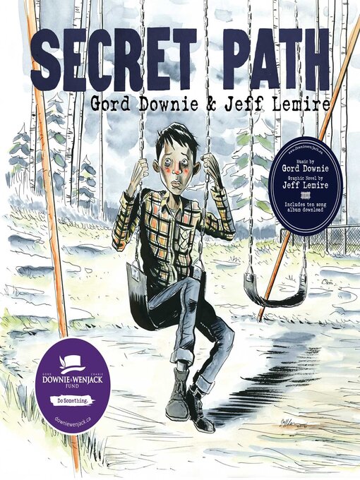 Title details for Secret Path by Gord Downie - Wait list